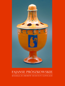 Katalog Fayence Proskau Schlesisches Museum Gleiwitz