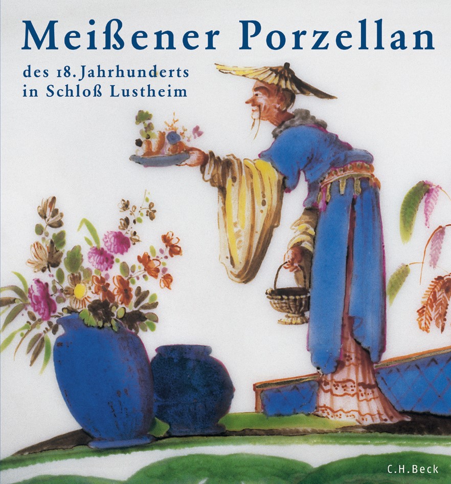 Meißener Porzellan-Sammlung Stiftung Ernst Schneider. München Meißener Porzellan des 18. Jahrhunderts. Die Stiftung Ernst Schneider in Schloß Lustheim. Hrsg. von Renate Eikelmann. München 2004